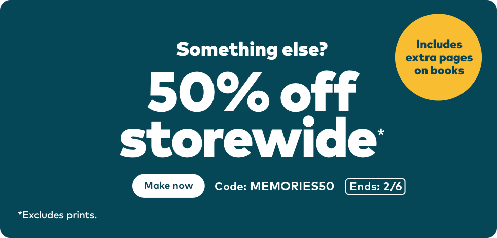50% off Storewide*
